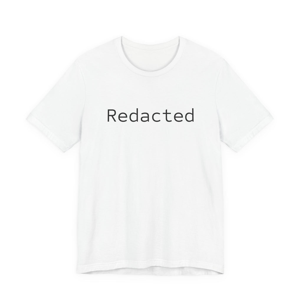“REDACTED” Parody T-Shirt – Censored Files Tee