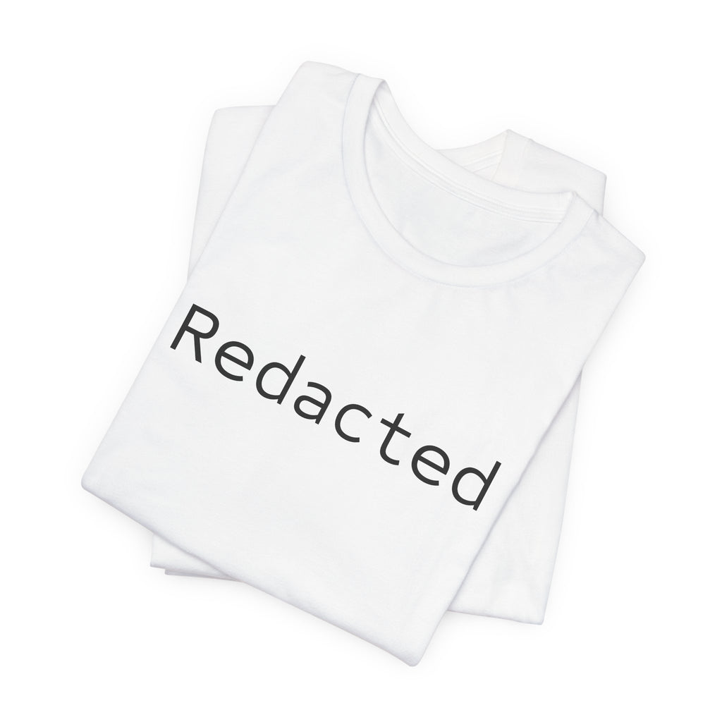 “REDACTED” Parody T-Shirt – Censored Files Tee
